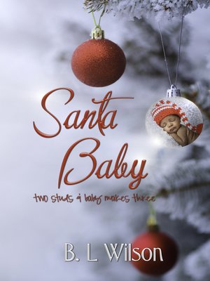 cover image of Santa Baby, Two Studs & Baby Makes Three